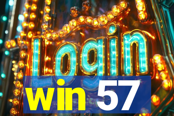 win 57